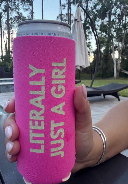 Just a Girl Koozie